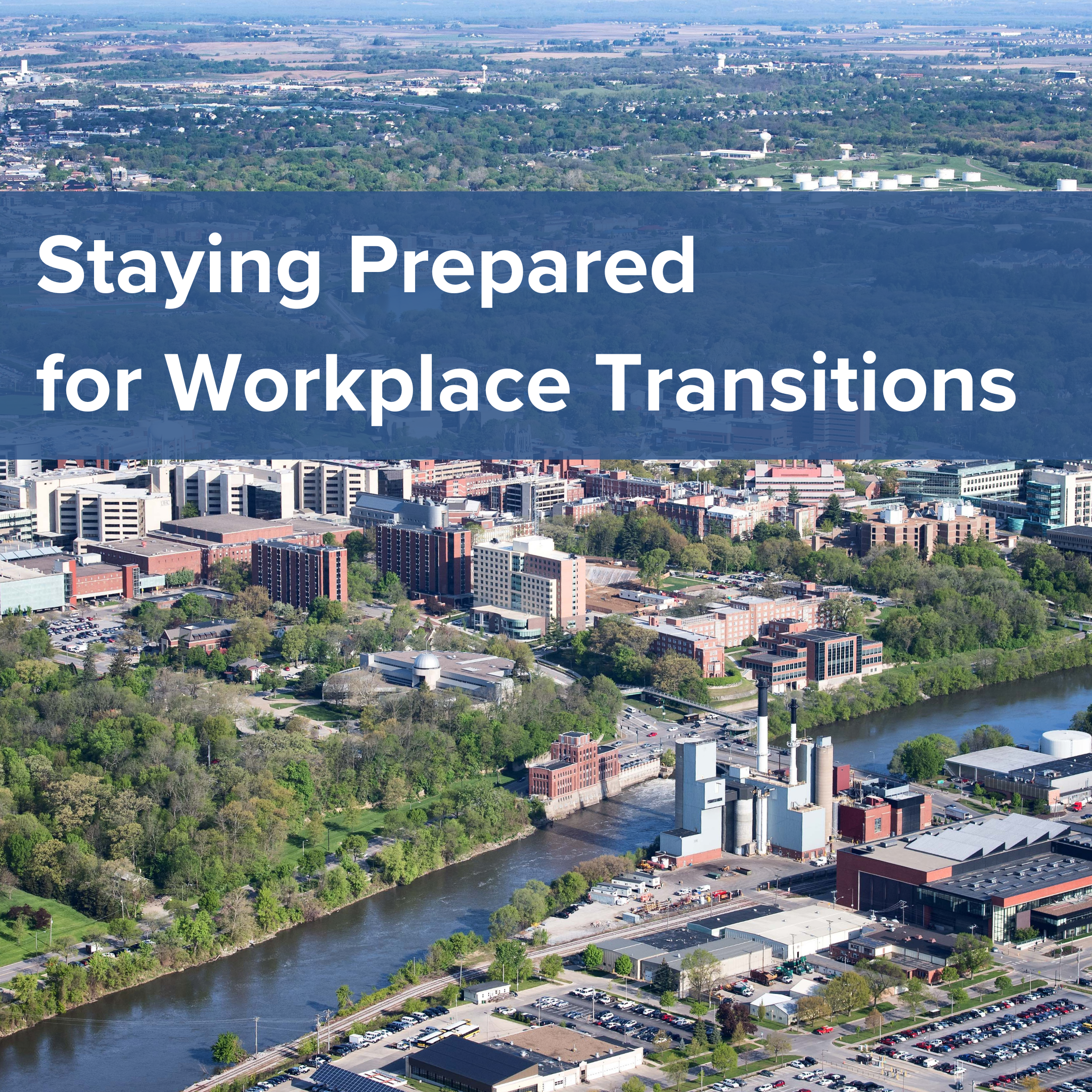 Staying Prepared: Coordinated Responses for Workforce Transitions - Greater Iowa City, Inc.